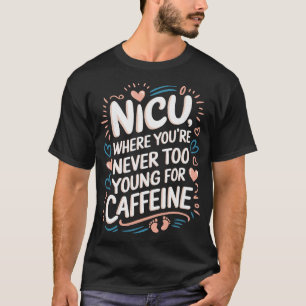 NICU-Krankenschwester Neugeborenen-Intensivstation T-Shirt
