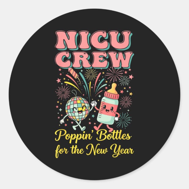 Nicu New Years Shirt, Nurse Png Bottles For The Ne Runder Aufkleber (Vorderseite)