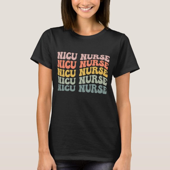 NICU Nurse Groovy Retro Pflege Niedlich T-Shirt (Vorderseite)