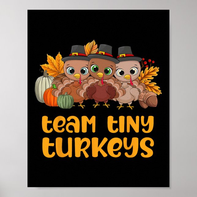 Nicu Nurse Icu Neonatal Team Tiny Trukeys Fall Tha Poster (Vorne)