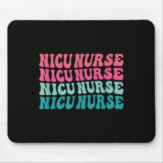 Nicu Nurse Neonatal Intensive Care Unit Nurse Day Mousepad