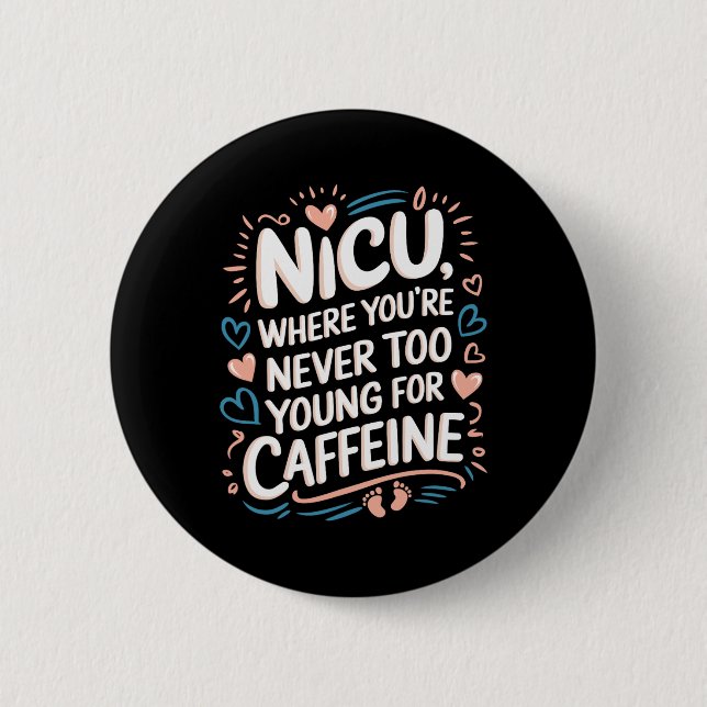 Nicu Nurse Nursing Neonatal Intensive Care Unit Button (Vorderseite)