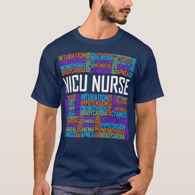 NICU Nurse Words - Geschenk neonatale Pflege T-Shirt (Vorderseite)
