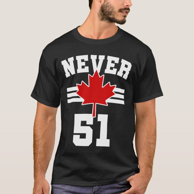 Nie 51 - Kanada Nie 51 Staat T-Shirt (Vorderseite)