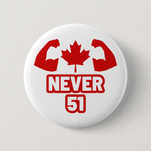 Nie 51 Kanada stark Button