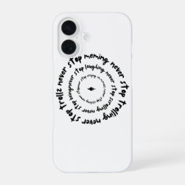 Nie anhalten ... Inspirational Graphic T - Shirt iPhone 16 Hülle