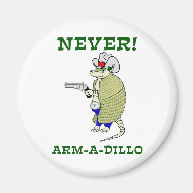Nie Arm-A-Dillo Magnet (Vorne)