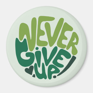 Nie aufgeben - Grüne positive Handschrift Magnet