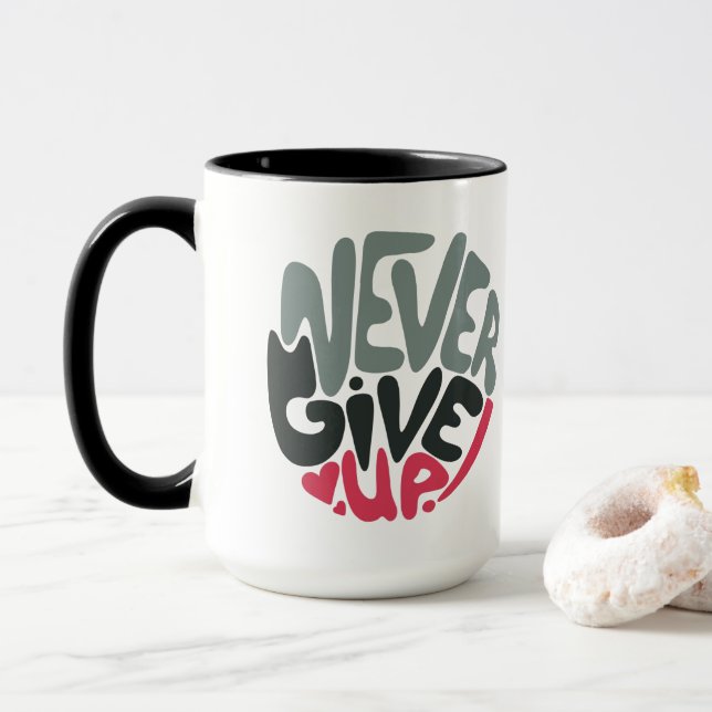 Nie aufgeben - Inspirierend Worte erobern Tasse (Mit Donut)