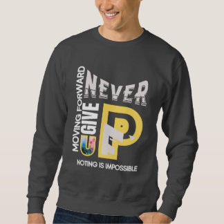 NIE AUFGEBEN SWEATSHIRT