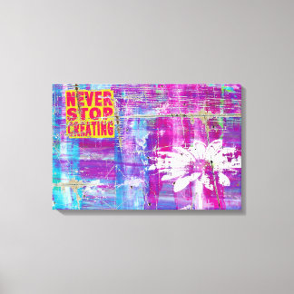 nie aufhören zu kreieren leinwanddruck