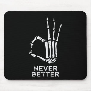 Nie besser Ok Sign Skeleton Hand Fun Halloween M Mousepad
