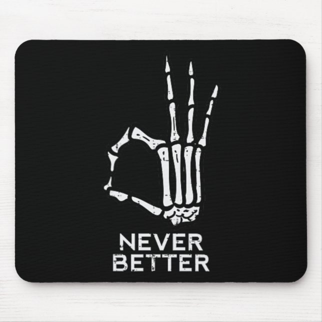 Nie besser Ok Sign Skeleton Hand Fun Halloween M Mousepad (Vorne)