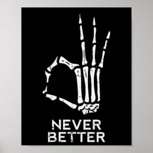 Nie besser Ok Sign Skeleton Hand Fun Halloween M Poster