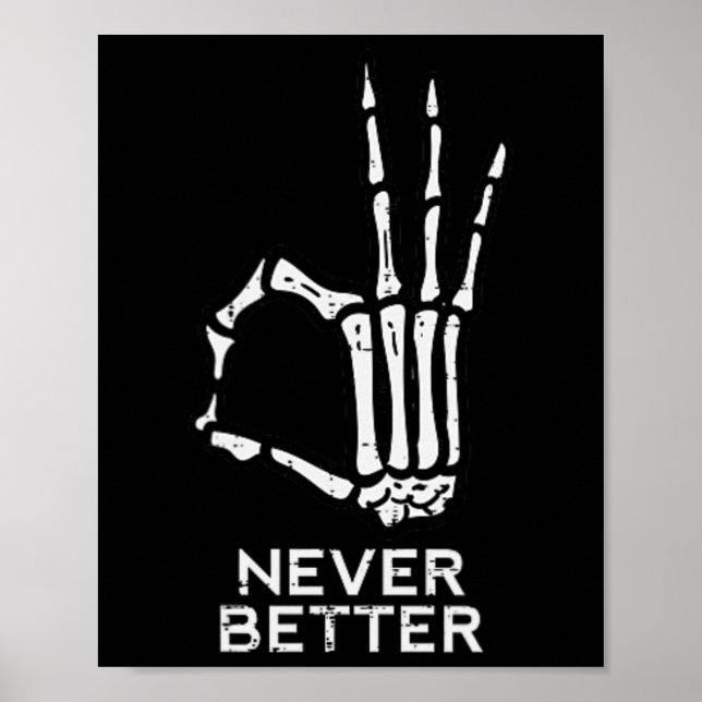 Nie besser Ok Sign Skeleton Hand Fun Halloween M Poster (Vorne)