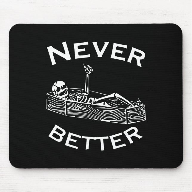 Nie besser Skeleton Lazy Halloween Kostümspass S Mousepad (Vorne)