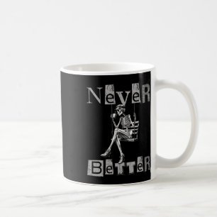 Nie besser Skeleton Messy Bun Drink Coffee Co Kaffeetasse