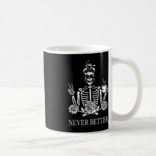 Nie besser Skelett Frauen trinken Kaffee Frieden Kaffeetasse
