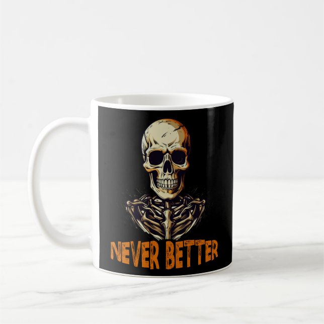 Nie besser Skelett Kaffeetasse (Links)