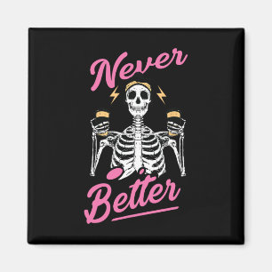 Nie besser Skelettcoffee Funny Skull Halloween Magnet