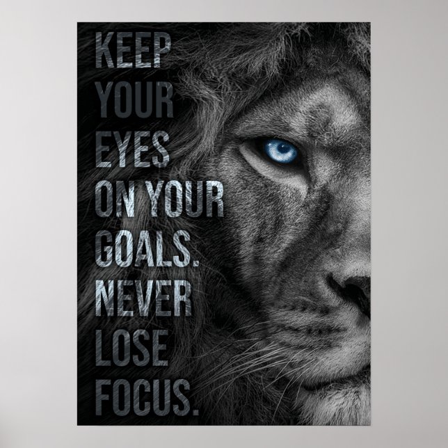 Nie den Fokus verlieren - Löwenmotivation Poster (Vorne)