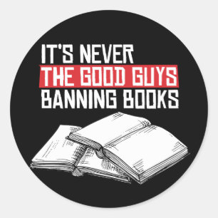 Nie die guten Typ, die Bücher verbieten Runder Aufkleber