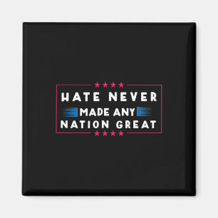 Nie eine Nation groß gemacht Magnet