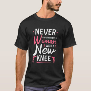 Nie eine weibliche Neubesetzung des Knie unterschä T-Shirt