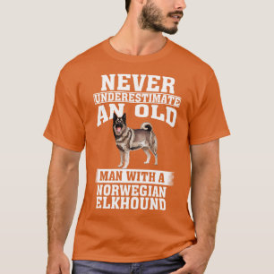 Nie einen alten Mann mit norwegischem Elkh untersc T-Shirt