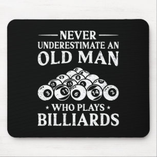Nie einen alten Mann unterschätzen, der Billiard s Mousepad
