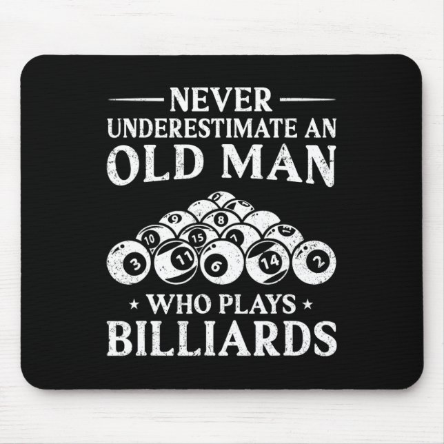 Nie einen alten Mann unterschätzen, der Billiard s Mousepad (Vorne)