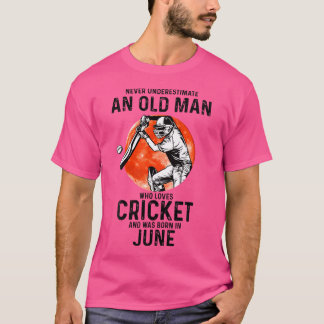 Nie einen alten Mann unterschätzen, der Cricket J T-Shirt