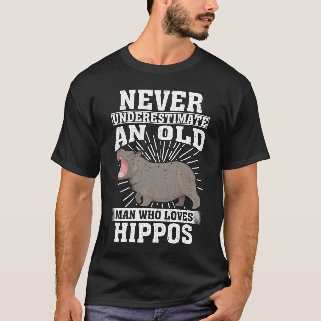 Nie einen alten Mann unterschätzen, der Hippos Lie T-Shirt (Vorderseite)