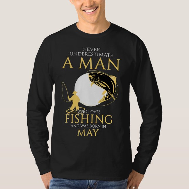 Nie einen Mann unterschätzen, der Fischen und Wein T-Shirt (Vorderseite)