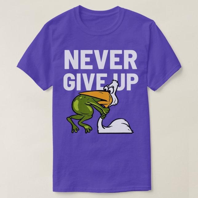 Nie Frog Bird aufgeben, sonnige Motivation erstick T-Shirt (Design vorne)