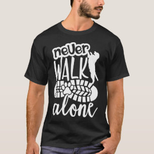 Nie gehen allein Hunde mehr Zitat T-Shirt
