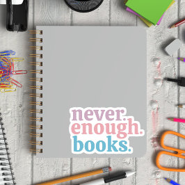 Nie genug Bücher farbenfroh Aufkleber