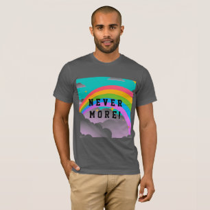 nie mehr Regenbogenbund T-Shirt