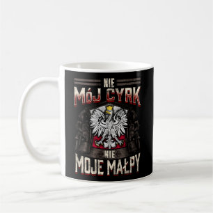 Nie Moj Cyrk Nie Moje Malpy Nicht mein Zirkus Kaffeetasse