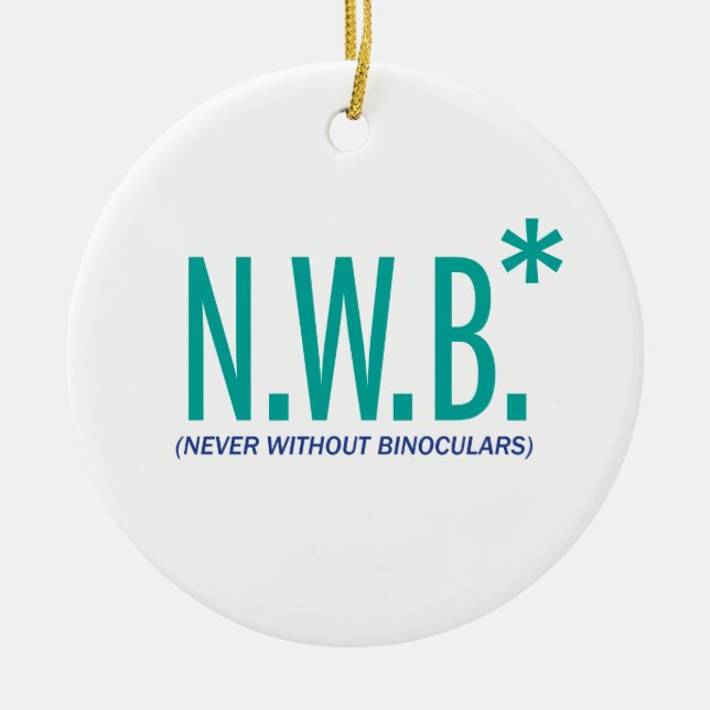 Nie ohne Ferngläser Keramik Ornament (Vorne)