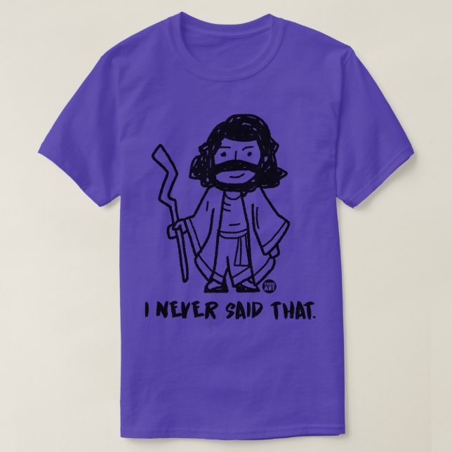 NIE SAGTE, JESUS T-Shirt (Design vorne)