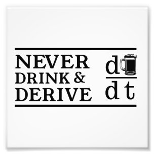 Nie trinken Sie und leiten Sie ab Fotodruck