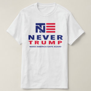 "NIE TRUMPF: STELLEN SIE AMERIKA-SAFE WIEDER HER! T-Shirt