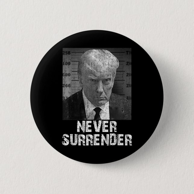 Nie übergeben Pro Trump Button (Vorderseite)