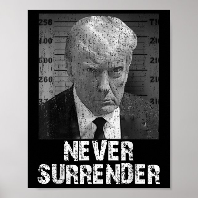 Nie übergeben Pro Trump Poster (Vorne)