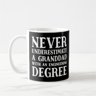Nie unterschätzen wir einen Ingenieur Granddad uns Kaffeetasse