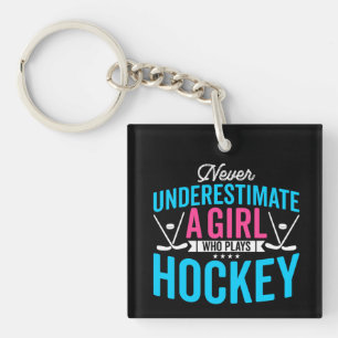 Nie unterschätzen wir Girl Hockey Schlüsselanhänger