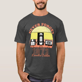 Nie Vergessen Sie 1972 Geburtstags Limited Edition T-Shirt