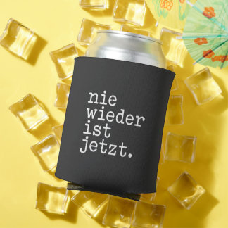 Nie wieder ist jetzt Antifaschismus Dosenkühler