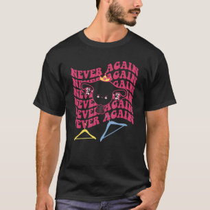 Nie wieder weibliche Pro-Wahl Abtreibung Frauen R T-Shirt